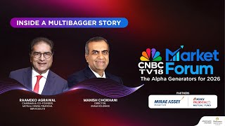 CNBC TV18 Market Forum LIVE  Inside A Multibagger Story | Manish Chokhani & Raamdeo Agrawal