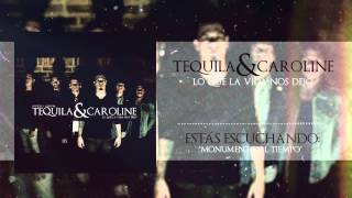 Tequila And Caroline - Monumento Al Tiempo (Audio Oficial)