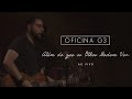 Oficina G3 Além Do Que Os Olhos Podem Ver Ao Vivo