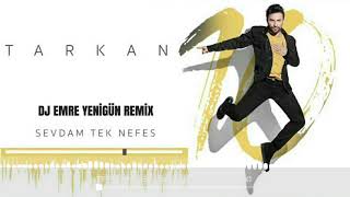 Dj Emre Yenigün ft. Tarkan - Sevdam Tek Nefes {Remix 2020}