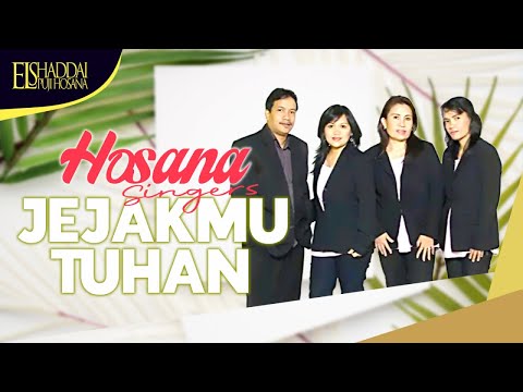 Hosana Singers - JejakMu Tuhan (Official Lyric Video)