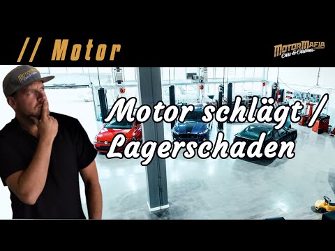 MotorMafia - Fahrzeugtechnik // Motor schlägt - Lagerschaden
