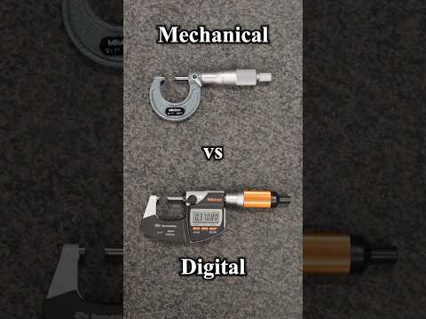 Mechanical vs Digital Micrometers