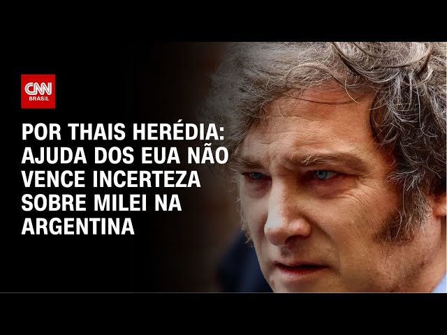 Análise: Ajuda dos EUA não vence incerteza sobre Milei na Argentina | CNN PRIME TIME