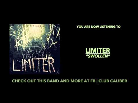 Limiter - Swollen (Official Audio)