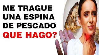 Sacar espina de pescado de la garganta