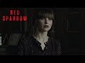 Red Sparrow Deleted Scene Dominika S Future 20th Century FOX