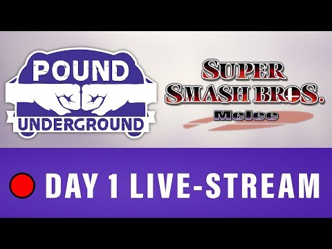 🔴 Pound Underground - Super Smash Bros. Melee Tournament - Day 1 Live-stream