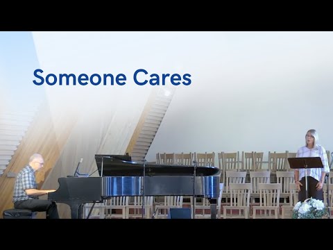 Someone Cares (John Larsson) | Lynn Janes & Bill Way