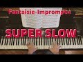 CHOPIN Fantaisie Impromptu SUPER SLOW Sample From The Well Rounded Pianist