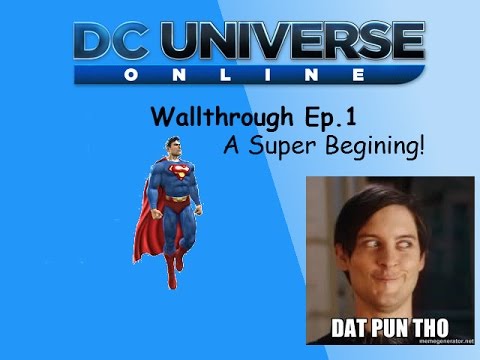 DC Universe Online Walkthrough part1