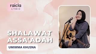 Download lagu Lirik Lagu Shalawat Assa'adah - Umimma Khusna mp3 Download lagu Lirik Lagu Shalawat Assa'adah - Umimma Khusna mp3