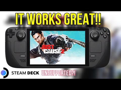 How to Run Just Cause 2 on Steam Deck