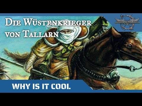 "Why is it cool?"- Die Wüstenkrieger von Tallarn (Regimenter des Astra Militarum)