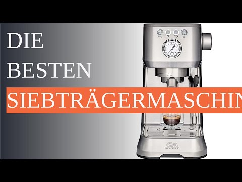 Die 2 besten Siebträgermaschine