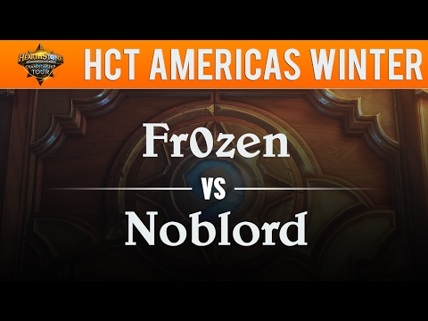 Fr0zen vs Noblord - Hearthstone Championship Tour Americas 2017:  Round 1