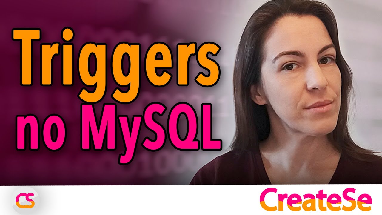 Triggers no MySQL | CreateSe