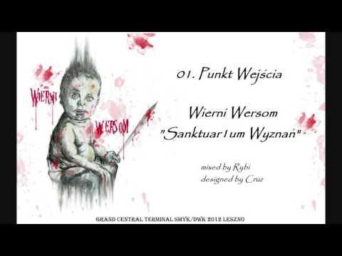 Wierni Wersom - Punkt Wejścia