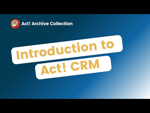 Introduction to Act! CRM