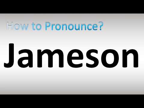 How to Pronounce Jameson