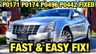 P0174 P0171 P0496 P0442 FIXED FAST & EASY CADILLAC CTS COUPE! VACUUM LEAK FOUND!