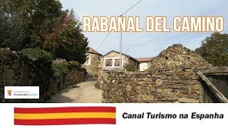RABANAL DEL CAMINO #ESPANHA - León / Castilla y León (Turismo na Espanha)
