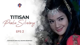 Download lagu THE DESTINY OF KING SILIWANGI EPISODE 2 mp3 Download lagu THE DESTINY OF KING SILIWANGI EPISODE 2 mp3