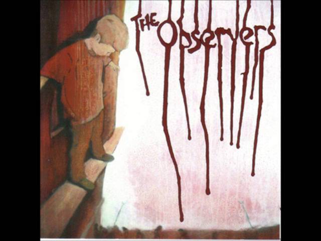 The Observers - So What's Left Now
