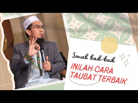 inilah cara taubat terbaik || ustadz adi hidayat