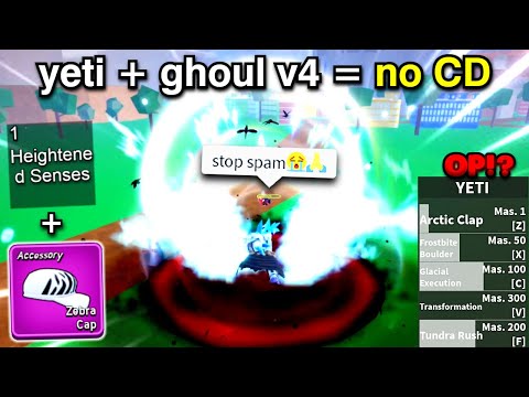 I Tried YETI + Ghoul V4 for NO COOLDOWNS SPAM In Blox Fruits...