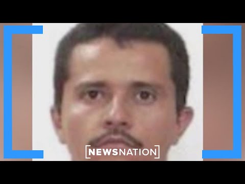 Cartel leader ‘El Mencho’ killed by Mexican military | NewsNation Live