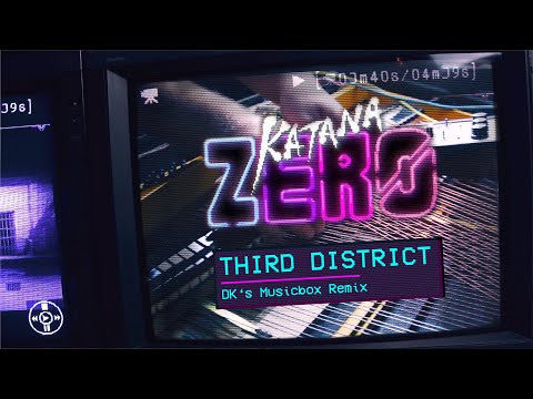Katana Zero "Third District" - DK's Musicbox Cover