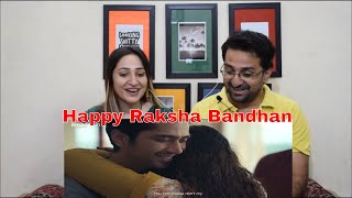 Pakistani Reacts to This Raksha Bandhan - #DeliverTheLove | Happy Raksha Bandhan 2021.