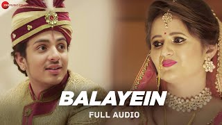 Balayein - Full Audio | Anjali Raghav, Diler Kharakiya | Renuka Panwar | New Haryanvi Song