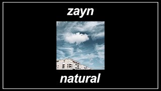 Natural - ZAYN (Lyrics)