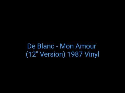 De Blanc - Mon Amour (12'' Version) 1987 Vinyl_italo disco