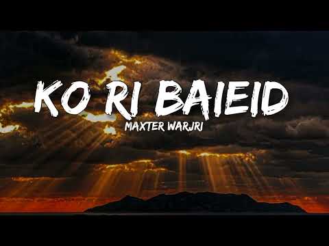 Maxter Warjri - Ko Ri Baieid with (Lyrics) Updated