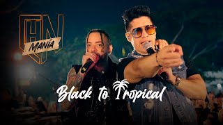 Chyno &amp; Nacho Manía - Black To Tropical