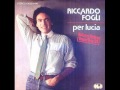 Riccardo Fogli - Per Lucia (Italy 1983) 