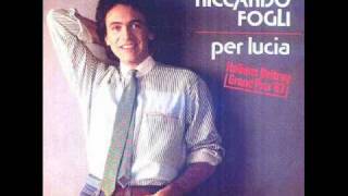 Riccardo Fogli - Per Lucia (Italy 1983)