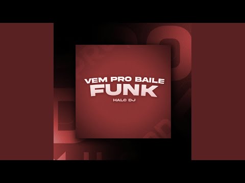 Vem pro Baile Funk