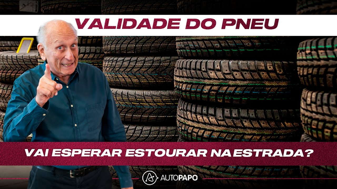 VALIDADE DOS PNEUS: FABRICANTES DESCONVERSAM, MAS PNEU VELHO É UM PERIGO!