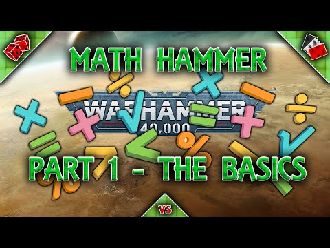 Mathhammer in Warhammer 40K - The Basics of Probability