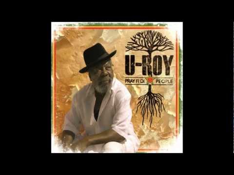 U-Roy Feat. Tarrus Riley - Pumps & Pride