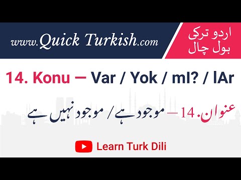 Learn Turkish from Urdu Lesson 14 - Var, Yok, Değil - Mojood ha, Mojood nahi ha