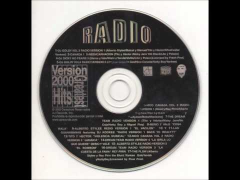 1 Dj Goldy Vol 2 Radio Version 1  Alberto Stylee, Maicol y Manuel, Tito y Hector, Winchester Yankee Radio Version 2000 Greatest Hits