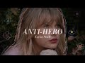 Anti-Hero _ Taylor swift (sped up) with lyrics