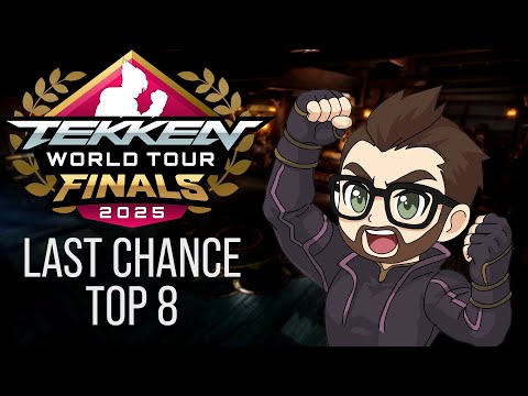 Last Chance Qualifier  - Top 8 - Tekken 8 TWT 2025 Finals!