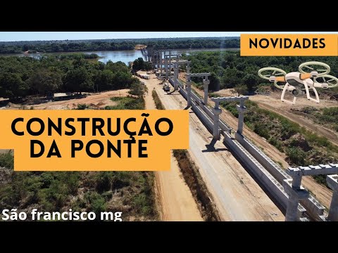 Vídeo atualizado da construção da ponte em São francisco mg 