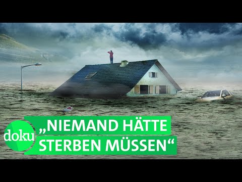 Die Flut - Chronik eines Versagens | WDR Doku